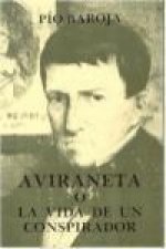 Aviraneta, o la vida de un conspirador