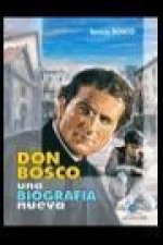 Don Bosco, una biografía nueva