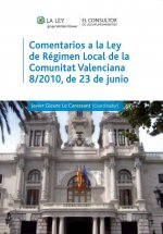 Comentarios a la Ley de régimen local de la Comunitat Valenciana 8/2010, de 23 de junio
