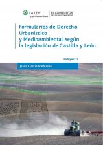 Formularios de derecho urbanístico y medioambiental según la legislación de Castilla y León