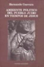 Ambiente político del pueblo judío en tiempos de Jesús