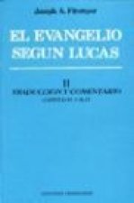 Evangelio según Lucas, El. Tomo II.