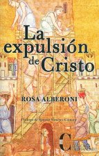 La expulsión de Cristo