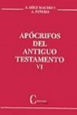 Apócrifos del Antiguo Testamento. Volumen VI