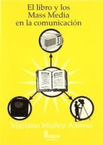El libro y los mass media en la comunicación