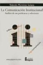 La comunicación institucional : análisis de sus problemas y soluciones