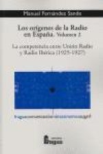 La competencia entre Unión Radio y Radio Ibérica (1925-1927)