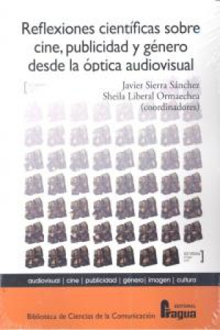 Reflexiones científicas sobre cine, publicidad y género desde la óptica audiovisual