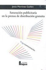 Saturación publicitaria en la prensa de distribución gratuita