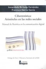 Ciberretórica : Aristóteles en las redes sociales : 