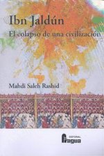 Ibn Jaldún. El copalso de una civilización.