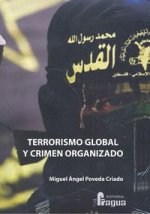 Terrorismo global y crimen organizado