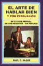 El arte de hablar bien y con persuasión