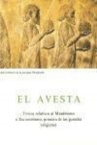 El Avesta (textos del mazdeísmo)