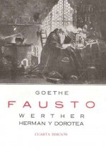Fausto ; Werther ; Herman y Dorotea