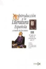Introducci?n a la literatura espa?ola a trav?s de los textos III