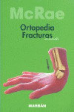 Ortopedía y fracturas, exploración y tratamiento