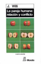 La pareja humana. Relación y conflicto