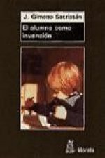 El alumno como invención