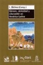 Género, etnicidad y educación en América Latina