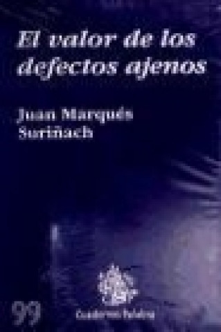 El valor de los defectos ajenos