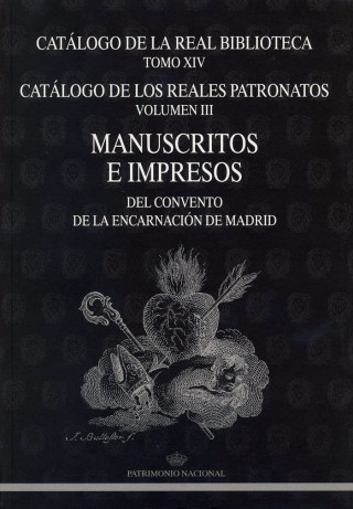 Manuscritos e impresos del Convento de la Encarnación de Madrid