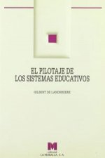 El pilotaje de los sistemas educativos