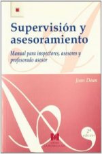 Supervisión y asesoramiento : manual para inspectores, asesores y profesorado asesor