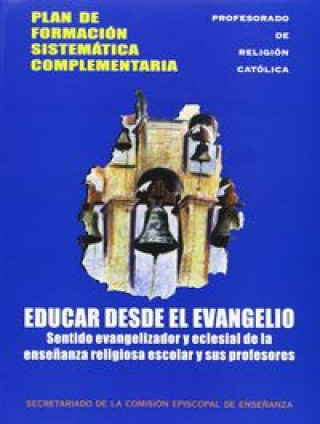 Educar desde el evangelio