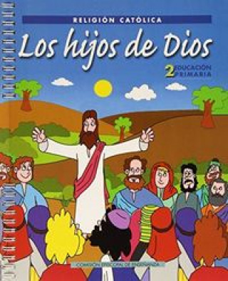 Los hijos de Dios, 2 Educación Primaria