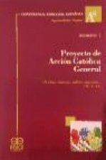 Proyecto de Acción Católica General : 