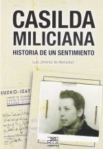 Casilda miliciana : historia de un sentimiento
