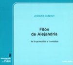 Filón de Alejandría : de la gramática a la mística