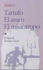 El tartufo o El impostor ; El Avaro ; El Misántropo