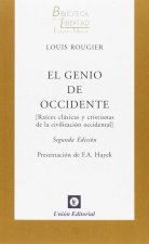 El genio de Occidente : raíces clásicas y cristianas de la civilización occidental