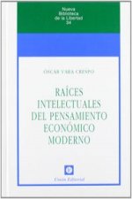 Raíces intelectuales del pensamiento económico moderno