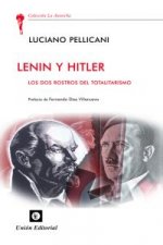 Lenin y Hitler : las dos corrientes del totalitarismo