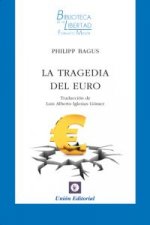La tragedia del euro