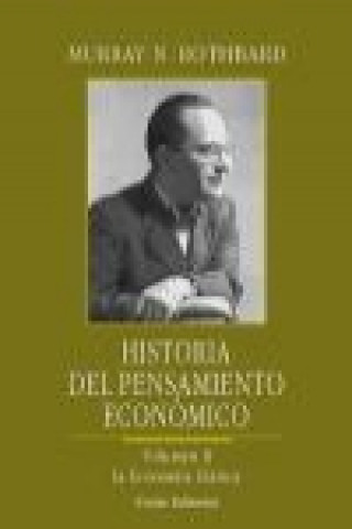 Historia del pensamiento económico 2 : la economía clásica