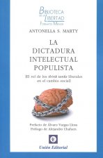 DICTADURA INTELECTUAL POPULISTA