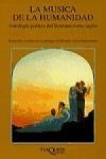 La música de la humanidad : antología poética romanticismo inglés