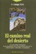 El camino real del desierto