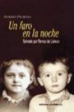 Un faro en la noche : salvado por Teresa de Lisieux