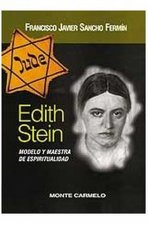 Edith Stein : modelo y maestra de espiritualidad