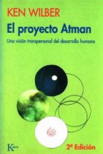El proyecto Atman : una visión transpersonal del desarrollo humano
