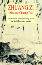 Zhuang Zi : maestro Chuang Tsé