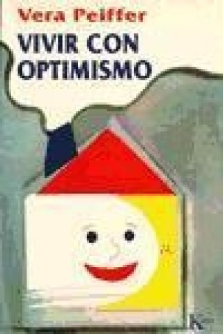 Vivir con optimismo