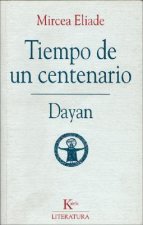 Tiempo de un centenario ; Dayan