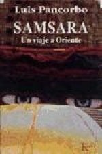 Samgara : un viaje a Oriente