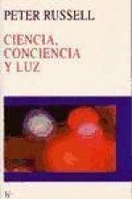 Ciencia, conciencia y luz